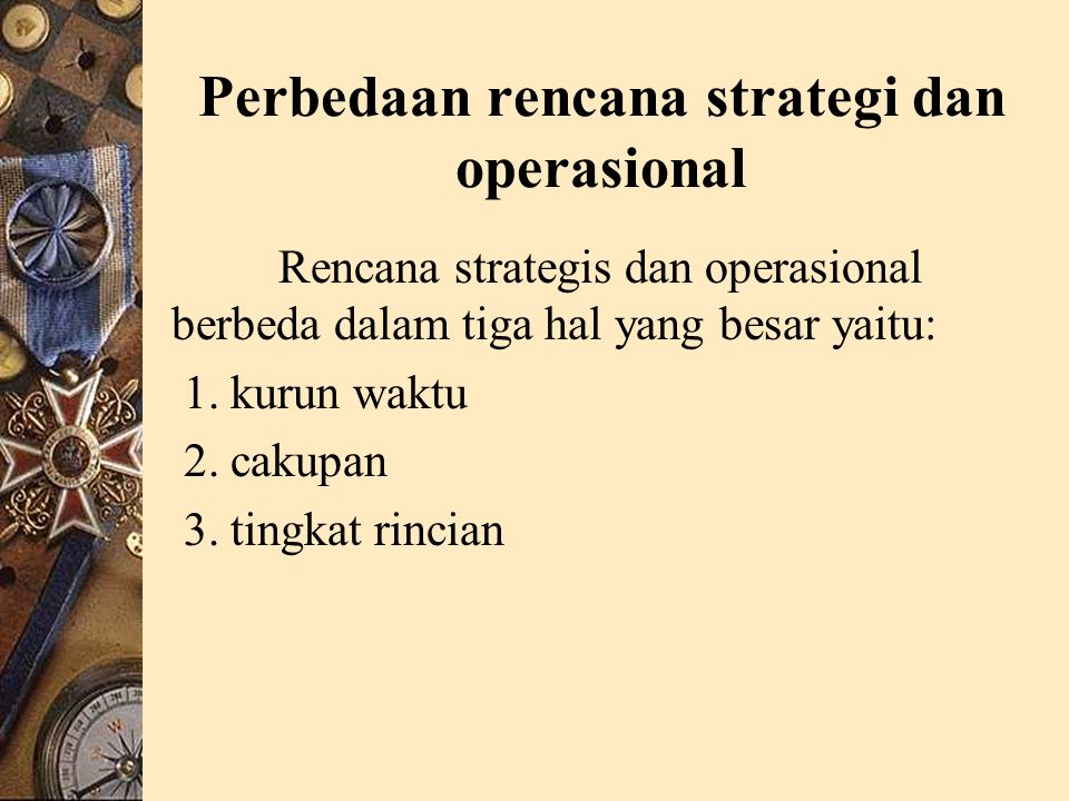 Perbedaan rencana strategi dan operasional