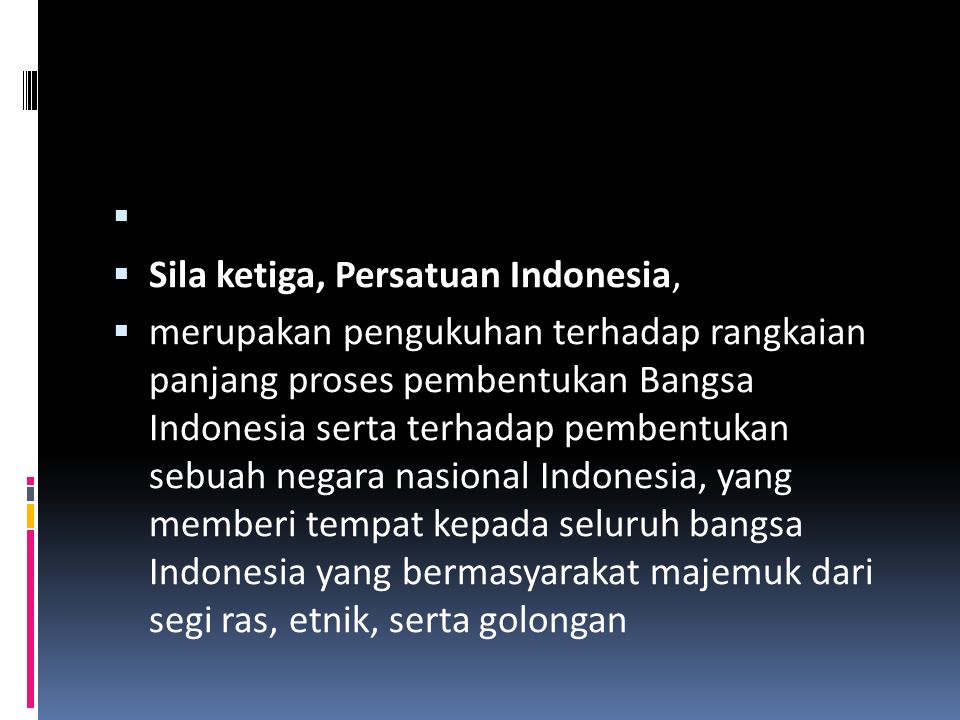 Sila ketiga, Persatuan Indonesia,